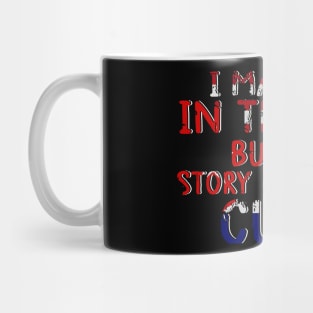 Cuban Flag My Story Began In Cuba Mug